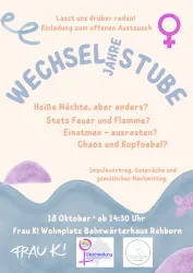 Ein Einladungsposter für eine Veranstaltung über Wechseljahre. Es gibt Informationen zu Gesprächen, einem Impulsvortrag und einem gemütlichen Nachmittag.