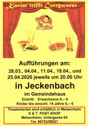 Ein Veranstaltungsplakat für das Stück "Kaviar trifft Currywurst". Es zeigt Aufführungsdaten und Eintrittspreise für eine Vorstellung im Gemeindetreff in Jeckenbach.