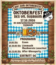 Ein Plakat für das Oktoberfest des VfL Nußbaum am 18. Oktober 2025. Es enthält Informationen über Veranstaltungen, Speisen und Live-Musik im Dorfgemeinschaftshaus.