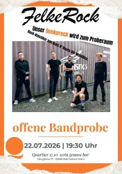 Ein Plakat für eine offene Bandprobe von FelkeRock. Es zeigt die Bandmitglieder und Informationen zur Veranstaltung am 22.07.2026.