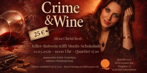 Eine Veranstaltung mit dem Titel "Crime & Wine" wird beworben. Es zeigt eine Frau und enthält Informationen über eine Lesung mit Wein und Schokolade.
