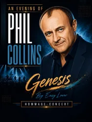 Ein Plakat für ein Hommage-Konzert von Phil Collins. Der Titel "Genesis by Easy Lover" ist prominent zu sehen, umgeben von einer Bühnenatmosphäre.