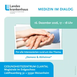 Eine Informationsveranstaltung über Demenz und Alzheimer findet am 16. Dezember 2026 von 17 bis 18 Uhr im Gesundheitszentrum Glantal statt. Die Veranstaltung richtet sich an alle Interessierten.