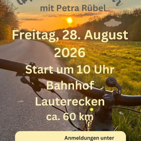 Ein Flyer für eine geführte E-Bike-Tour mit Details zur Veranstaltung. Die Tour findet am Freitag, den 28. August 2026, um 10 Uhr am Bahnhof Lauterecken statt und hat eine Länge von ca. 60 km.